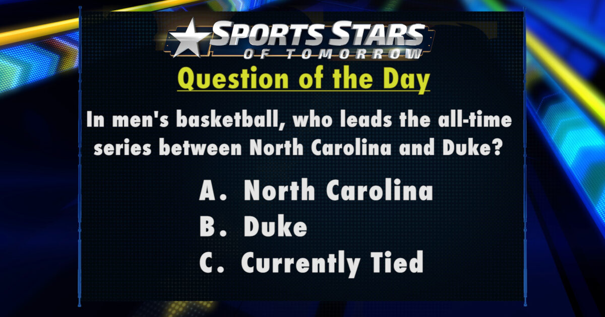 Question of the Day DukeNorth Carolina Rivalry Sports Stars of